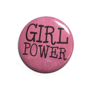 Girl Power Pin Back Button, Fridge Magnet or Pocket Mirror