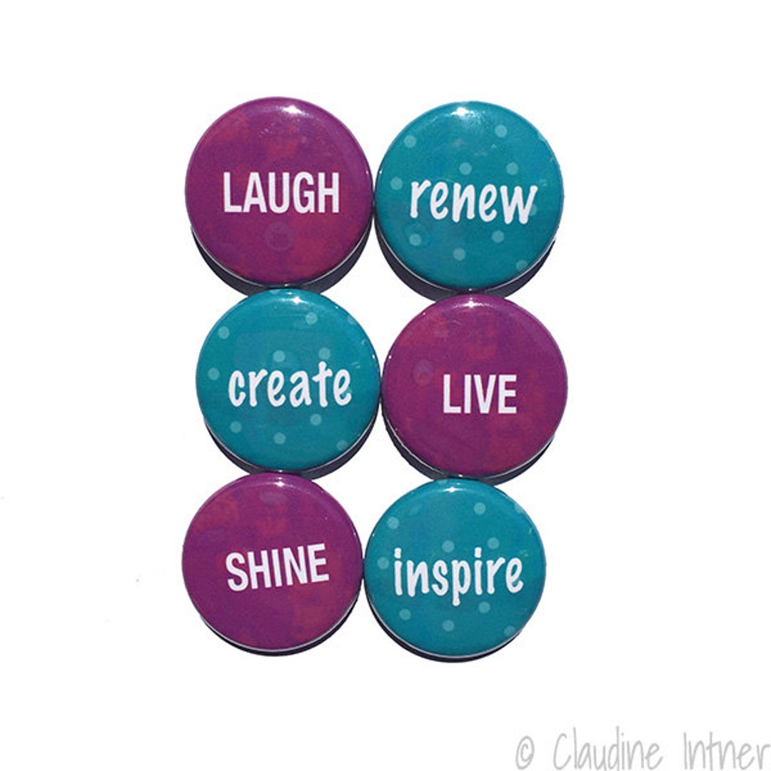 Word Magnet Set or Pinback Button Set Positive Words, Verbs Laugh, Create,  Live, Renew, Inspire, Shine Fridge Magnets, Affirmation Pins 