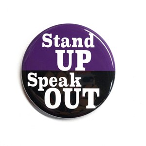 Stand Up Speak Out Pin or Magnet - Political or Protest, Human Rights and  Social Justice