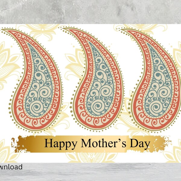 Happy Mother's Day card, Paisley design, Indian design style, instant printable download Cards, Desi parents, desi kids, South Asian style