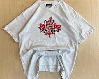 Vintage 90s Marshlands Canada "Type Eh! Person" Graphic T-Shirt / Made in Canada / Maple Leaf / Canadian Souvenir