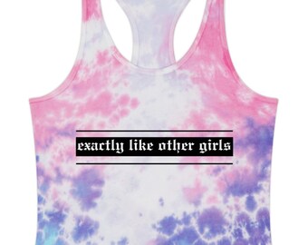 Exactly like other girls tie dye racerback tank