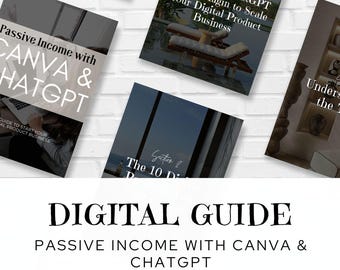 Passive income with Canva & CHATGPT - Digital Guide 2025