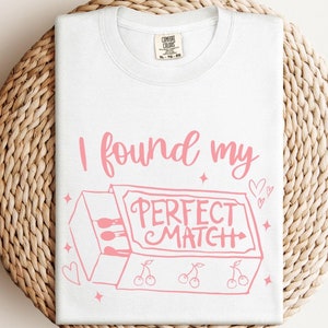 I Found My Perfect Match png-bestand, vrijgezellenfeest sublimatie digitaal ontwerp downloaden, grappige perfecte match vrijgezellenfeestjes png-bestand