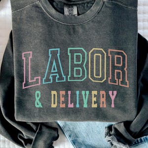 Labor and Delivery Varsity Png, Baby Nurse Png, Colorful Labor Nurse, Trendy RN Nurse Download, Labor Delivery Nursing Sublimation Download
