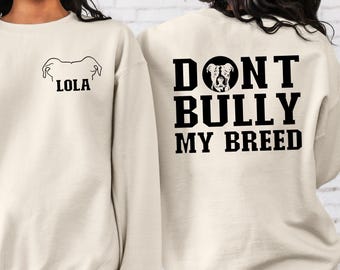 Custom Dont Bully My Breed Dog Name Pitbull SVG PNG Digital Download