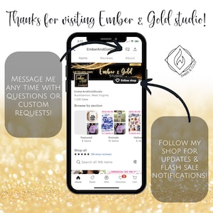 May include: A smartphone screen shows the Ember & Gold Studio Etsy shop, with a banner that says "Up to 60% Off!" and a logo. Text on the screen says "Follow shop." The image includes the text "Thanks for visiting Ember & Gold studio!"