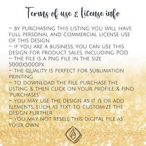 May include: A digital file information sheet with the title "Terms of use & license info" in a handwritten style font. The text explains the terms of use, including commercial license, file type, and usage guidelines. The background is a gold glitter effect.