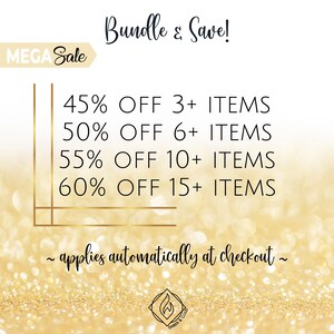 May include: A promotional graphic with a gold glitter background. The text "MEGA Sale" is in a banner, and "Bundle & Save!" is written in cursive. Offers include 45% off 3+ items, up to 60% off 15+ items. The text "applies automatically at checkout" is also included.