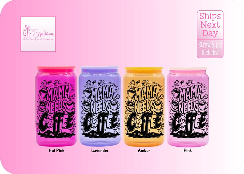 May include: Four plastic tumblers with a "Mama Needs Coffee" design. The tumblers are in hot pink, lavender, amber, and pink.