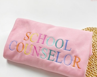 Embroidered School Counselor Sweatshirt, School Counseling Sweater, Mental Health School Sweatshirt, Counselor School Gift