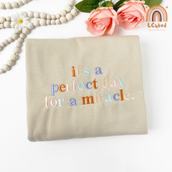 Embroidered It's A Perfect Day For A Miracle Sweatshirt, IVF Mom And Dad Shirt, Ivf Strong Matching Tee, IVF Mom Shirt, Transfer Day Tshirt