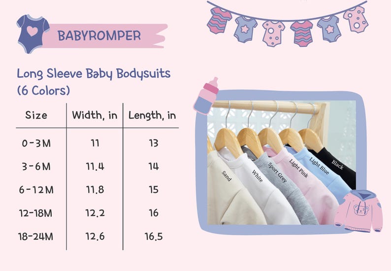 May include: Size chart for long-sleeve baby bodysuits in six colors: sand, white, sport grey, light pink, light blue, and black. The chart shows the width and length in inches for sizes 0-3M, 3-6M, 6-12M, 12-18M, and 18-24M.