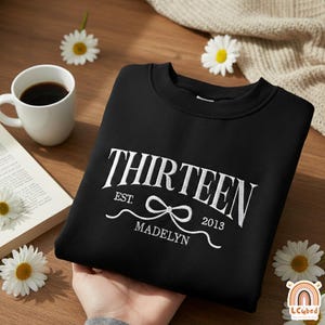 Embroidered Coquette Bow Thirteenth Birthday Sweatshirt, Official Teenager University Girls Birthday Party Sweatshirt, 13 Year Old Bday Gift image 2