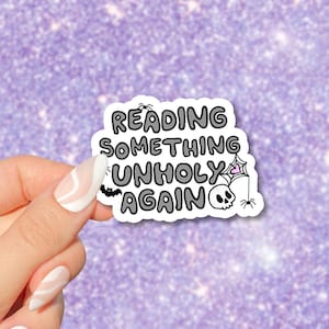 Reading Something Unholy Aufkleber, Bücherwurm Aufkleber, Buch-Liebhaber-Geschenk, Bookish Merch Kindle Aufkleber, Smut Reader, Leseliebhaber Geschenk E-Reader