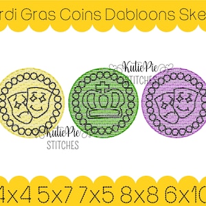 May include: Three embroidered Mardi Gras dabloons in yellow, green, and purple. Each coin features a different design: comedy/tragedy masks, a crown, and comedy/tragedy masks. The text "Mardi Gras Coins Dabloons Sketch" is at the top.