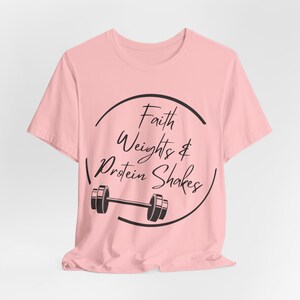 Faith Weights and Protein Shakes Unisex Jersey Short Sleeve Tee