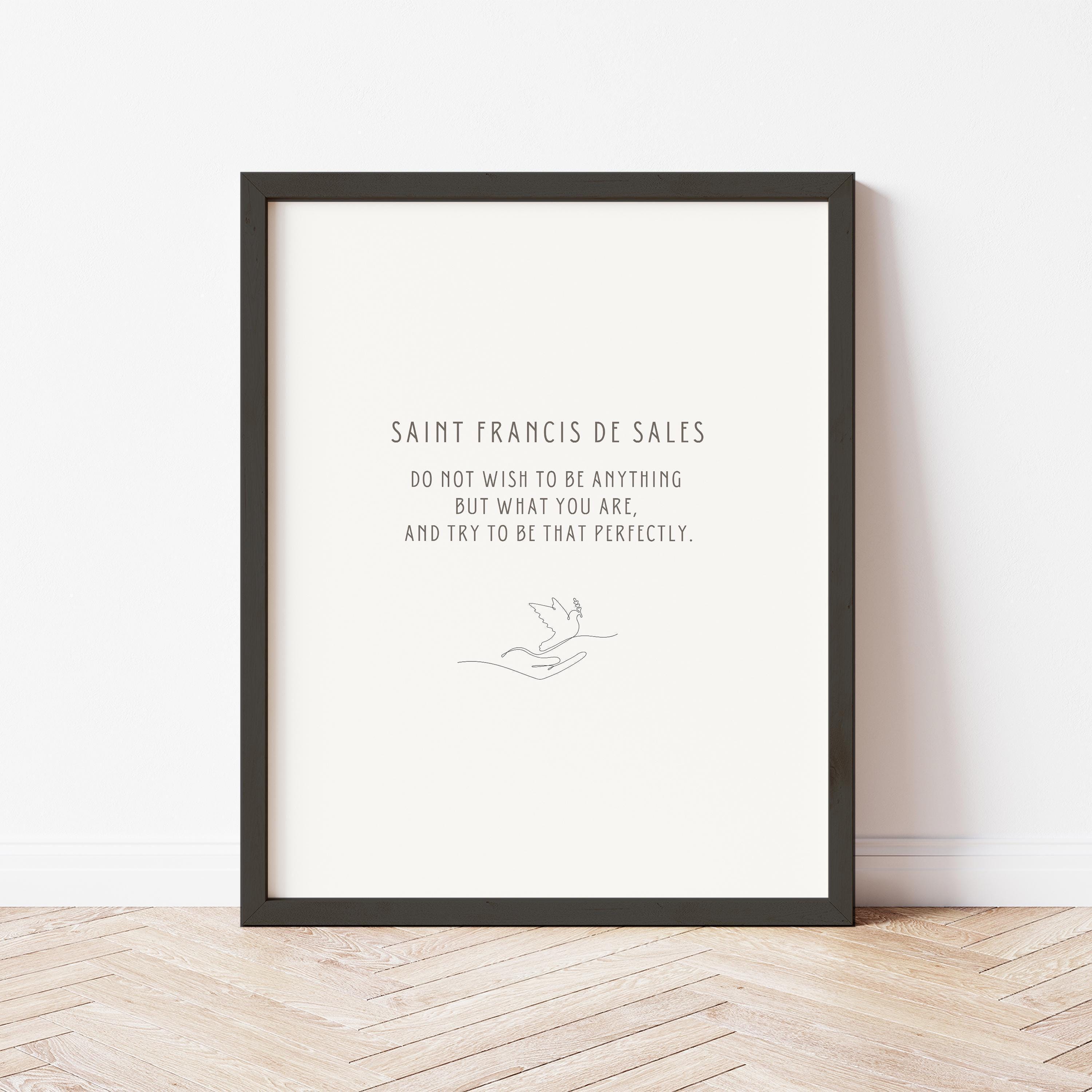 Saint Francis de Sales Quote Art: Catholic Giclée Print