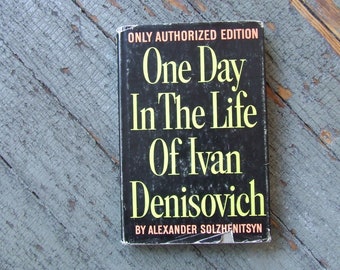 One Day in the Life of Ivan Denisovich by Alexander Solzhenitsen - First Edition - Hardcover - Dust jacket