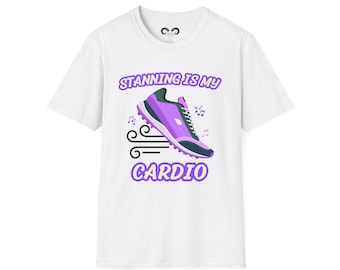 Stanning Is My Cardio T-Shirt | Purple Sneaker Fitness Graphic