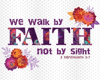 Walk By Faith Bible Verse Printable - Bible Verse Wall Art - Faith Over Fear Scripture Sign, Printable Wall Art, Bible Verse Art, Faith Png