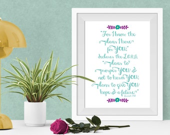 Jeremiah 29:11 I know the plans I have for you - Printable Scripture Wall Art, Bible Verse Wall Art, Bible Verse Printable - Graduation Gift