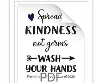 Custom Spread Kindness Not Germs Wash Your Hands Printable Sign - Social Distancing Sign - Cute Bathroom Sign for Business, School, Office