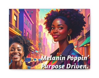 Melanin Poppin' Canvas Print: Empowering Black Girl Magic Home Decor