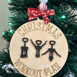 Christmas Workout Funny Ornament | Laser Engraved | Christmas Gift | Wine Lover&#39;s Holiday Decor | Wine Christmas Ornament | Tree Ornament