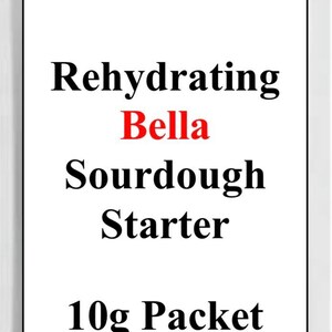 Dehydrated  Sourdough Starter Bella 10 grams packet.