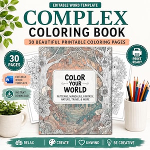 May include: An editable word template for a complex coloring book featuring 30 printable pages. The cover displays the text Color Your World, Patterns, Mandalas, Fantasy, Nature, Travel & More, surrounded by intricate black and white forest illustrations.