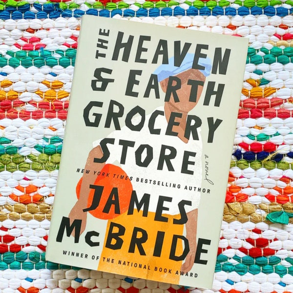 The Heaven & Earth Grocery Store | James McBride