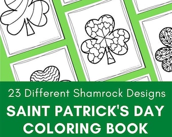 Saint Patrick's Day Coloring Pages (23 Intricate Shamrock Designs for Coloring)