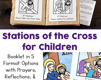 Stations of the Cross for Kids: 5 Booklet Variations (Coloring, Reflections, and Prayers)