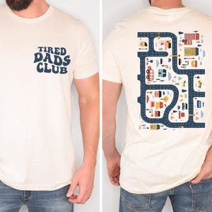 Tired Dads Club Shirt, Mat Road Car Race Track Sweatshirt, Father&#39;s Day Gift, Cute Tired Dads Club Hoodie, Play Cars On Dad&#39;s Back