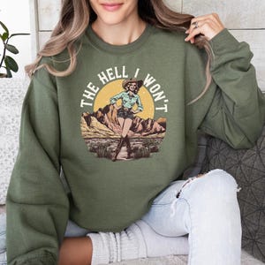 Retro Western  Shirt, The Hell I Won&#39;t Tshirt, Vintage Cowgirl Shirt, Retro Rodeo, Country Western Aesthetic Oversized Tee