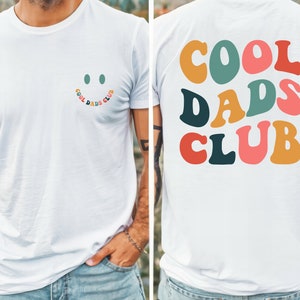 Cool Dads Club Shirt,  Cool Dads Club Tshirt, Dad Gift, Dad Shirt, Funny Dad Crewneck, Dad Birthday Gift, Fathers Day Gift