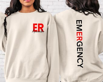 Custom Emergency Department Sweatshirt: Personalized ER Nurse Gift