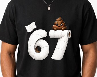 Funny 67th Birthday PNG: Toilet Paper 67 Birthday Humor PNG Funny Senior Party Clipart (Digital Download)
