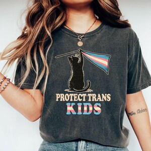 Protect Trans Kids Shirt, Trans Kids Shirt, LGBTI+ Shirt, LGBTI+ Rights Shirt, Trans Rights Shirt, Pride Shirt, Proud Shirt, Pride Month