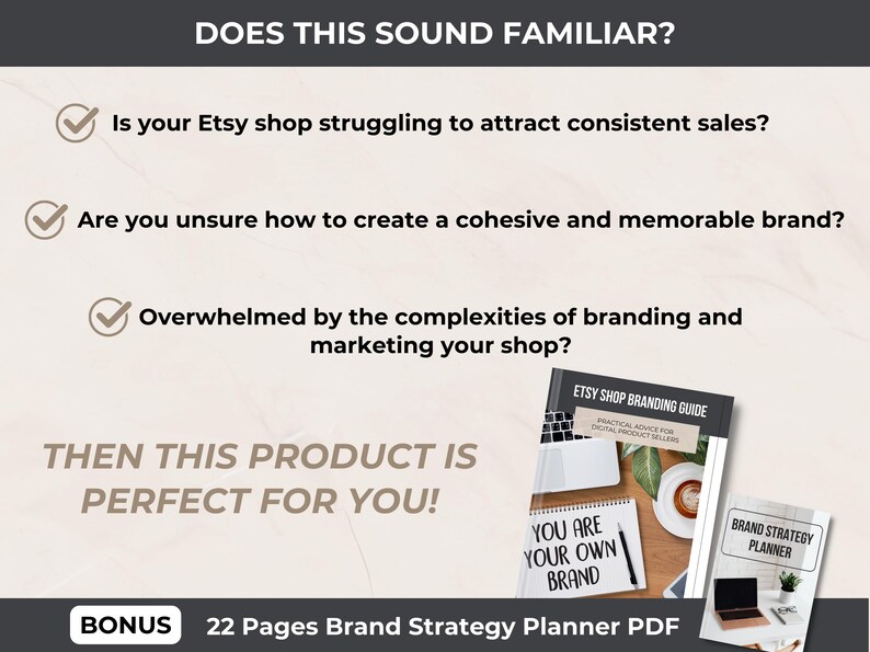 Common pain points for Etsy sellers addressed by the Etsy Shop Branding Guide. Solutions for struggling with sales, creating a cohesive brand, and managing branding complexities. Includes a bonus 22-page Brand Strategy Planner.