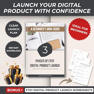 May include: A guide titled "3 Phases of Etsy Digital Product Launch" with a beginner's mini-guide, worksheets, and bonus digital product launch worksheets. The guide includes a laptop, notebook, and pen.