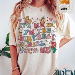 Retro It&#39;s Me Hi I Am The Birthday Girl It&#39;s Me Shirt, Disney Princess Birthday Shirt, Disney Birthday Girl Trip Tee, Cinderella Belle Shirt