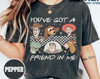 Retro You've Got A Friend In Me Toy Story Shirt, Comfort Color Disney Shirt, Disney Toy Story Shirt, Friends Shirt, Vintage Disney T-shirt