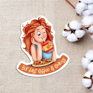 But First Coffee Sticker, Cute Girl with Cookies & Coffee, Coffee Lover Gift, Water-Resistant Vinyl Sticker for Laptop, WaterBottle, Planner