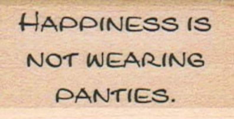 rubber stamp Sometimes I Pee When I Laugh 34 x 1 14 humor stamp no 12031