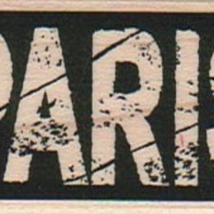 Rubber stamp Paris Grunge Quote wood Mounted  scrapbooking supplies number 17558