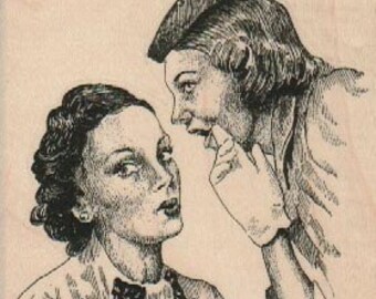 Woman gossip friends    stamp    wood Mounted   rubber stamp    stamp number 18768