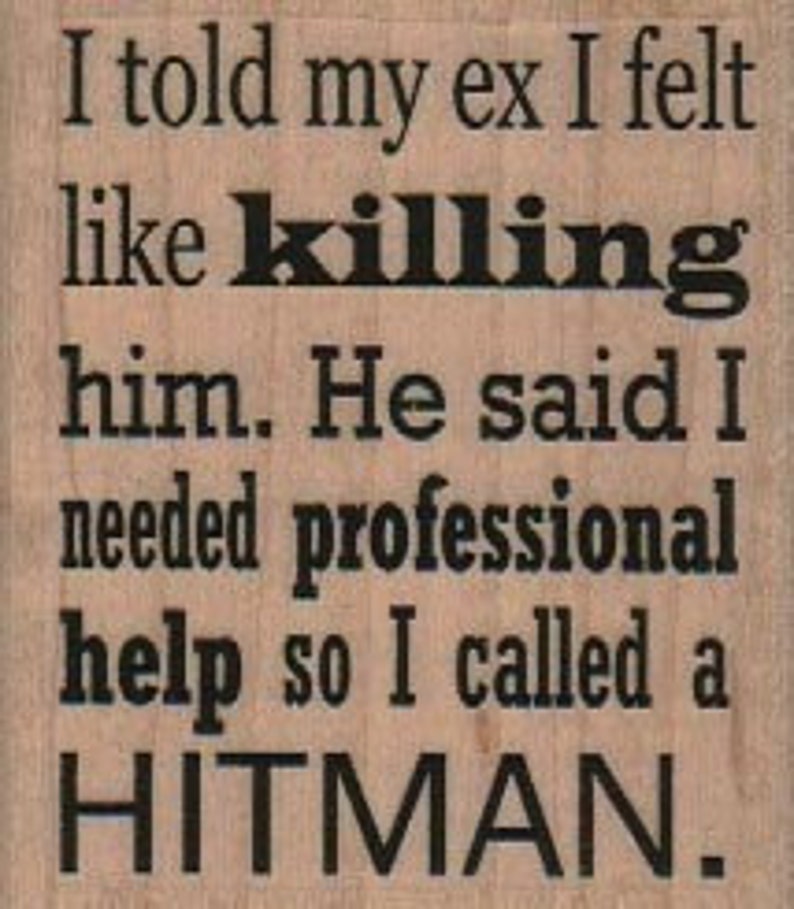 Unmounted rubber stamp Quote humor number 342 A Dirty Mind Is A Terrible Thing