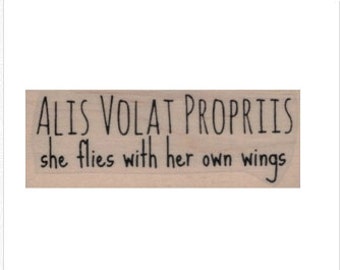 Quote rubber stamp Alis Volat Propriis by Cat Kerr  stamps stamping no 20033